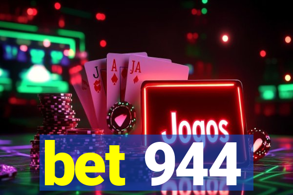 bet 944