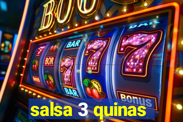 salsa 3 quinas