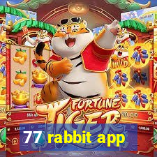 77 rabbit app