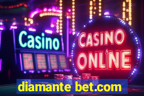 diamante bet.com