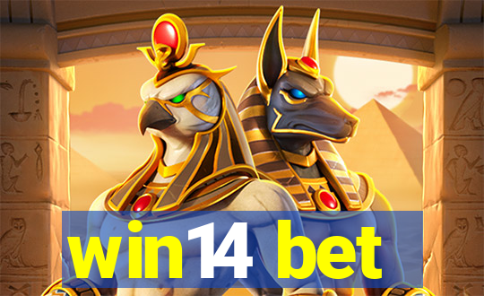 win14 bet