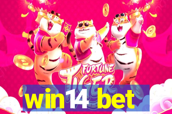 win14 bet