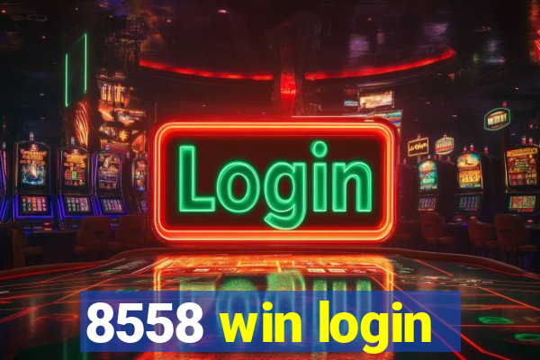 8558 win login