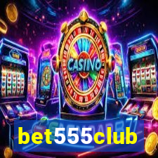 bet555club