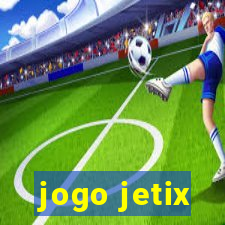 jogo jetix