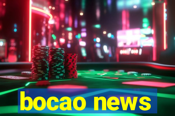 bocao news