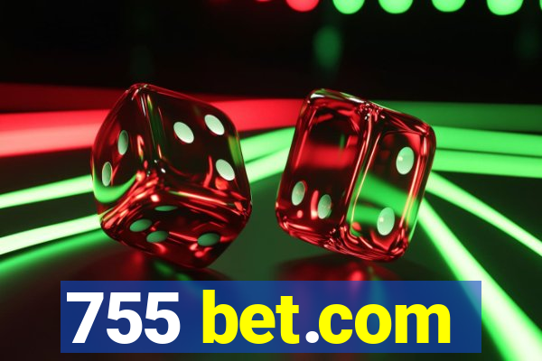 755 bet.com