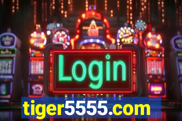 tiger5555.com