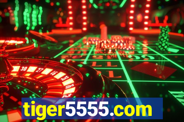 tiger5555.com