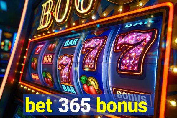 bet 365 bonus