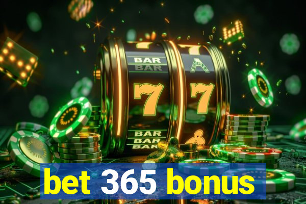 bet 365 bonus