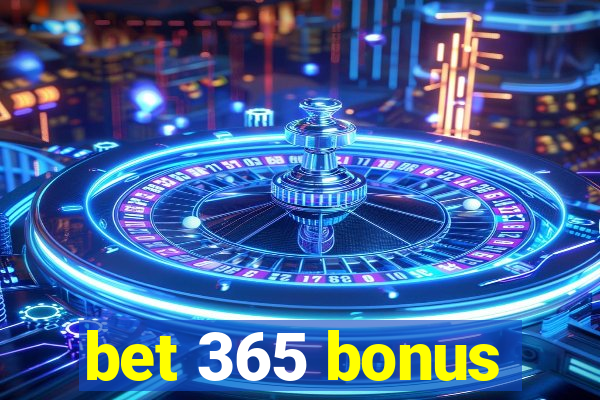 bet 365 bonus