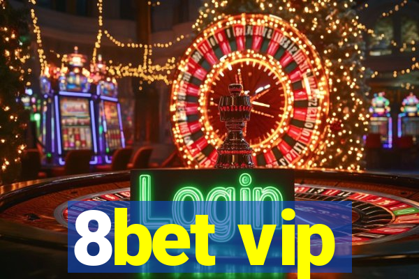 8bet vip