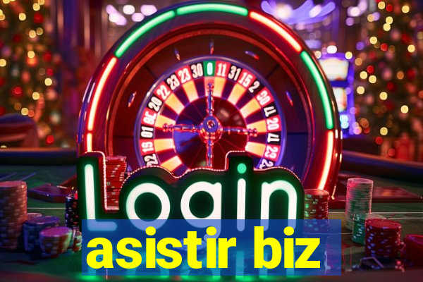 asistir biz