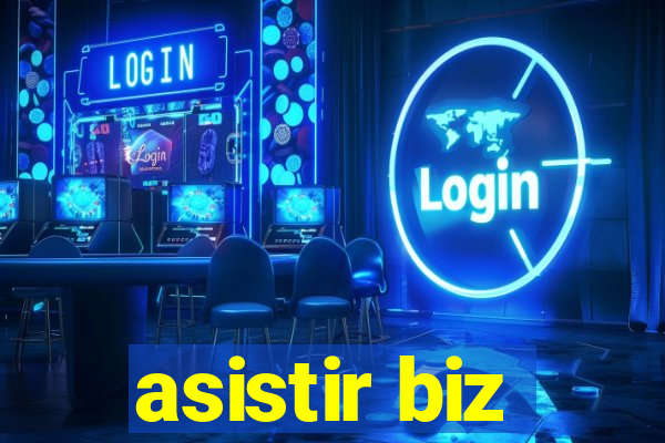 asistir biz