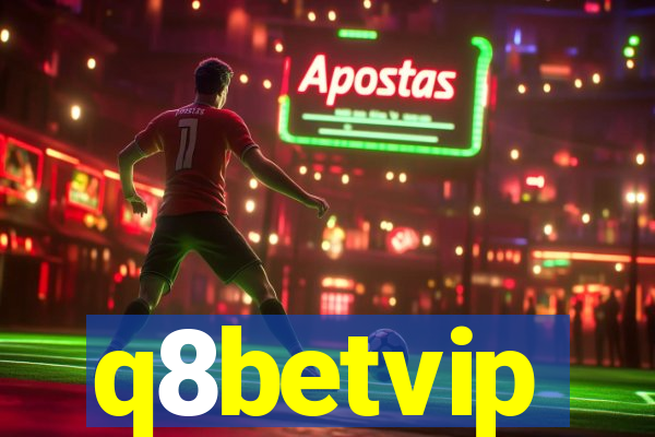 q8betvip