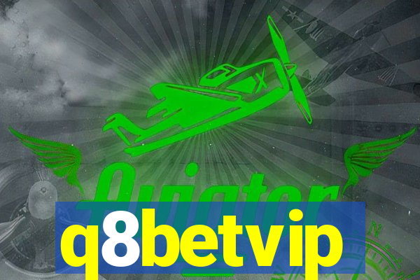 q8betvip