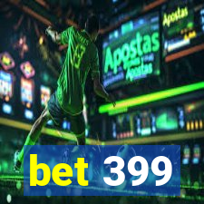 bet 399