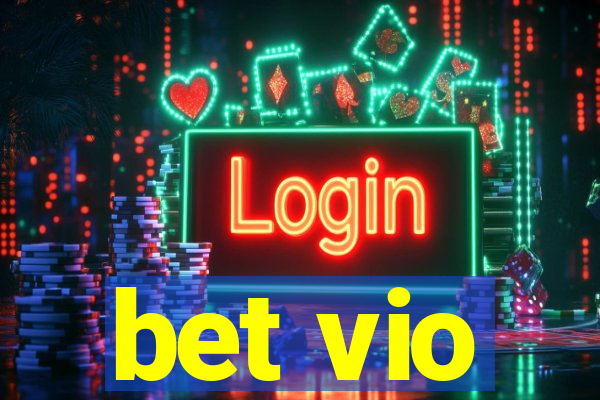 bet vio