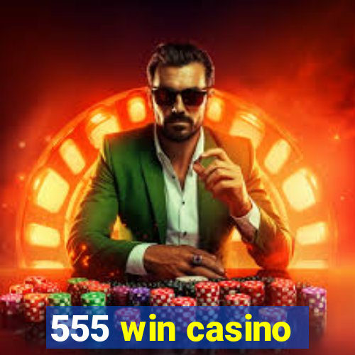 555 win casino