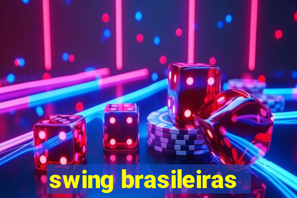 swing brasileiras