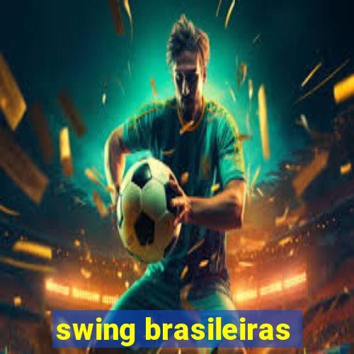 swing brasileiras