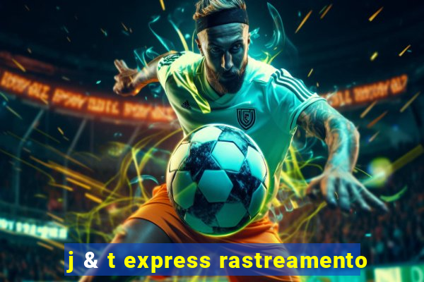 j & t express rastreamento