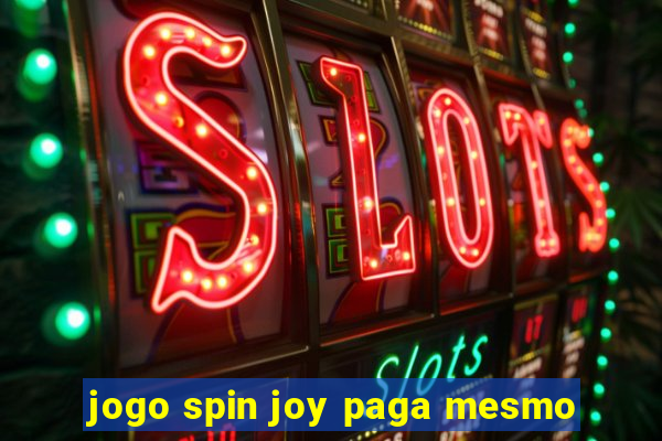 jogo spin joy paga mesmo