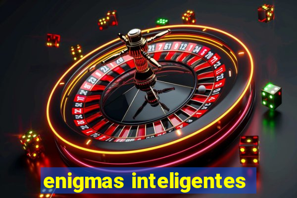 enigmas inteligentes