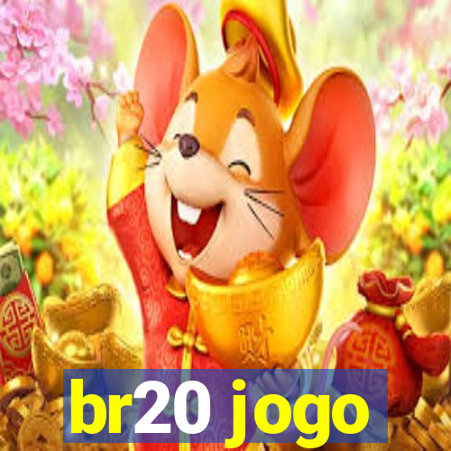 br20 jogo