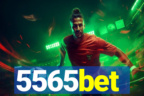 5565bet