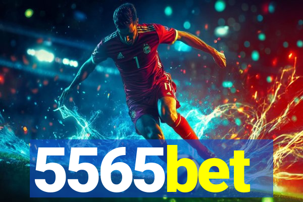 5565bet