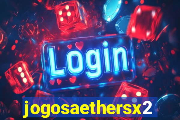 jogosaethersx2