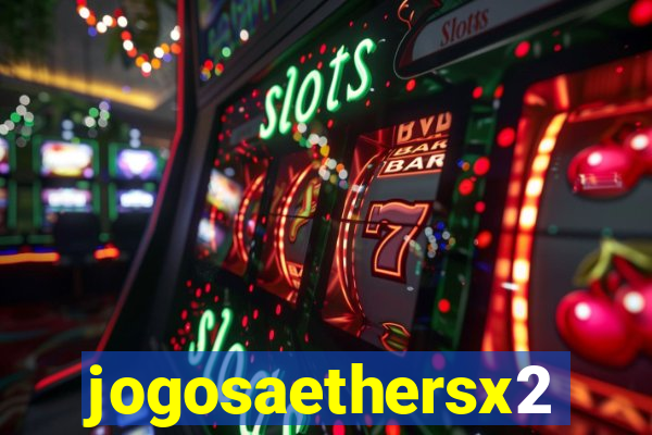 jogosaethersx2