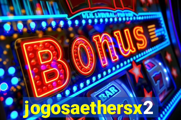 jogosaethersx2