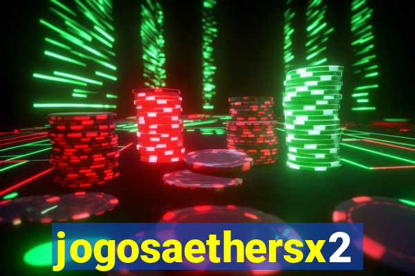 jogosaethersx2