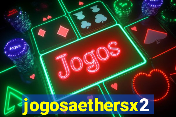 jogosaethersx2