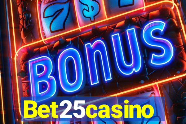 Bet25casino