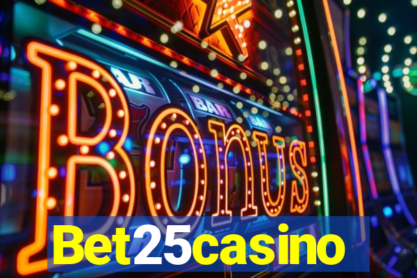 Bet25casino