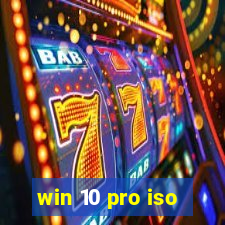 win 10 pro iso