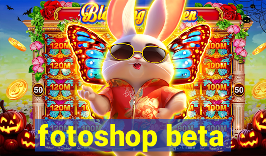 fotoshop beta