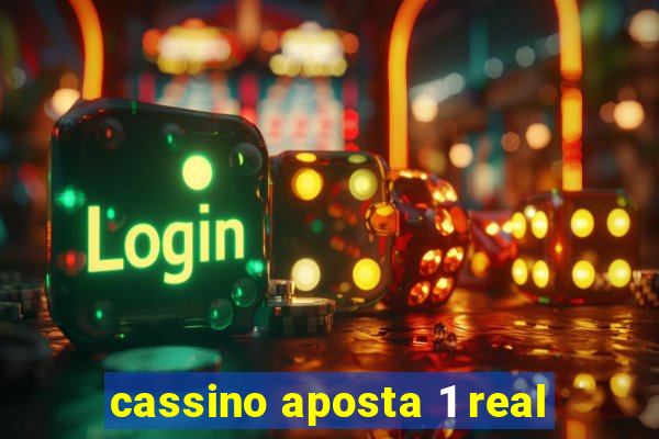 cassino aposta 1 real