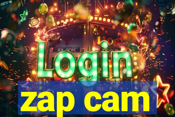 zap cam