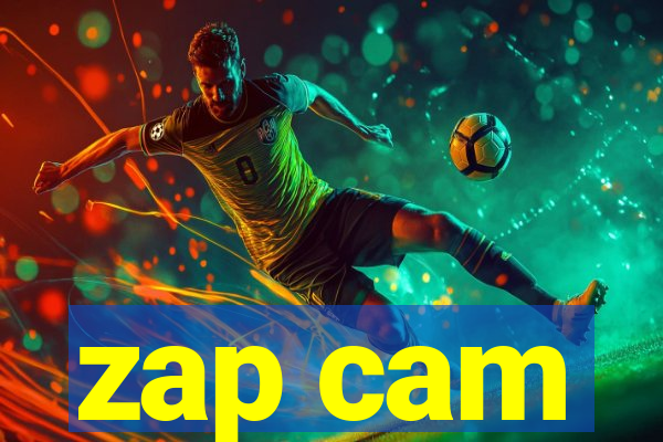 zap cam