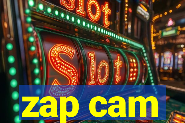 zap cam