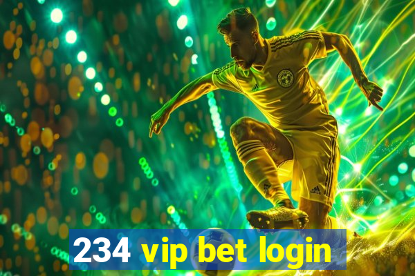 234 vip bet login