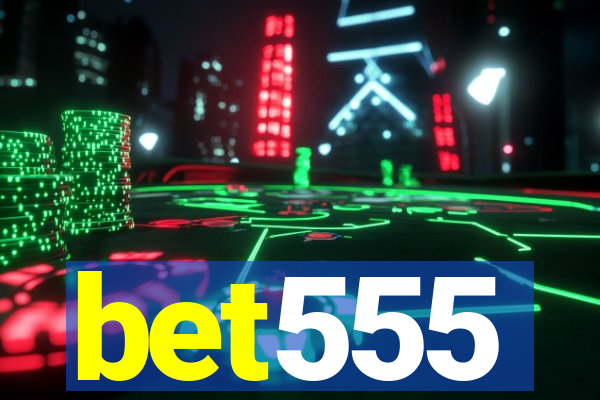 bet555