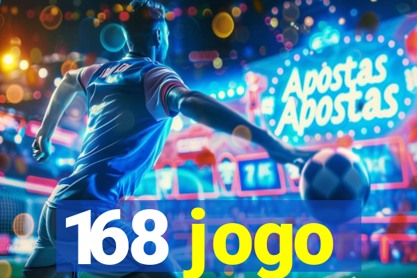 168 jogo