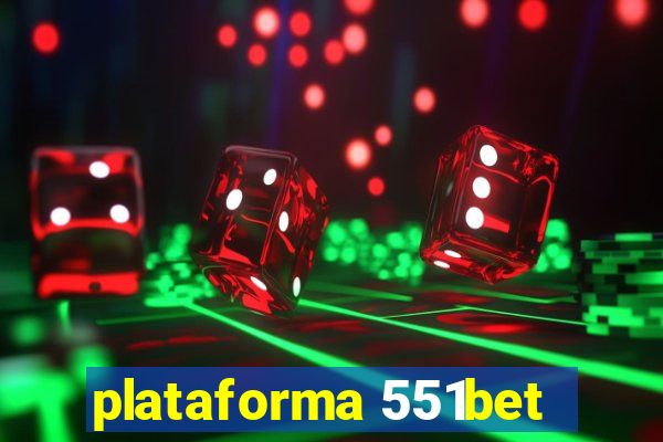 plataforma 551bet