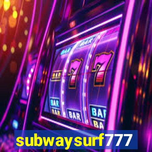 subwaysurf777